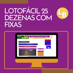 Lotofácil 25 dezenas com dezenas fixas